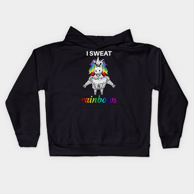 I Sweat Rainbows - Gym, Fitness Kids Hoodie by Karonja